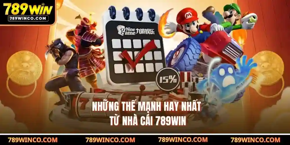 Những thế mạnh hay nhất từ nhà cái 789win